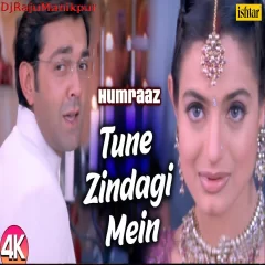 Tune Zindagi Mein