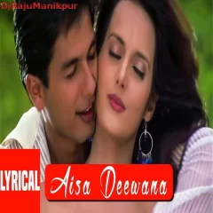 Aisa Deewana